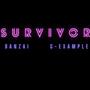 Survivor (feat. G-Example)