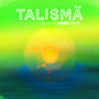 Talismã (Single)