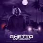 Ghetto Anthology (feat. G Status, Prophesy & Smoke 1) [Explicit]