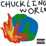 Chuckling World (Explicit)