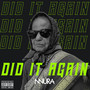 DID IT AGAIN (Explicit)