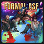 FORMAL ASF (feat. Bexey & Golden BSP) [Explicit]