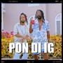 Pon Di IG (Explicit)