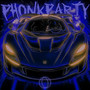 Phonk Party