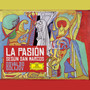 Golijov: La Pasiòn (Incl. Listening Guide: Osvaldo Golijov talks about La Pasión)