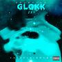 Glokk (Explicit)