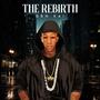 The Rebirth (Explicit)