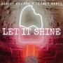 Let It Shine