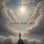 Gods Got Me (Explicit)