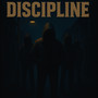 Discipline