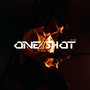 One Shot (Explicit)