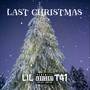 Last Christmas (Explicit)