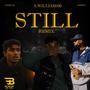 Still (feat. Vithu K & Hazey the First) [Remix] [Explicit]