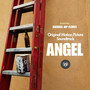 Angel (Original Motion Picture Soundtrack)