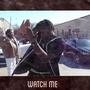 Watch Me (feat. Kountrykidd) [Explicit]