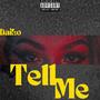 Tell Me (Explicit)