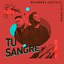 Tu Sangre (feat. Luis Fabián)