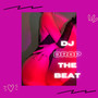 DJ Drop the Beat (Explicit)