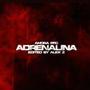 Adrenalina (Explicit)