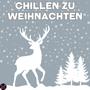 Chillen zu Weihnachten | Entspannte festliche Klänge als Hintergrundmusik zum Relaxen