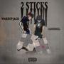 2 STICKS (Explicit)