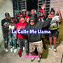 La Calle Me Llama (Explicit)