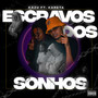 Escravos dos Sonhos (Explicit)