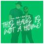 THIS HAUS IS NØT A HØME! (Explicit)