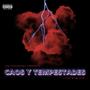 Caos y Tempestades (feat. NELS0N) [Explicit]