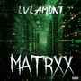 Matrxx (Explicit)