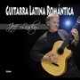 Guitarra Latina Romántica (Romantic Latin Guitar)