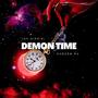 Demon Time (feat. Chozen Ru) [Explicit]