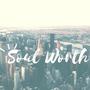 Soul Worth (feat. Rid Tha Riddler)