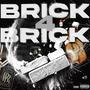 Brick 4 Brick (Explicit)