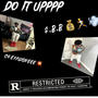 Do it uppp (Explicit)