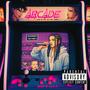 Arcade (w. S8F) [Explicit]