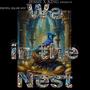 We in the nest (feat. jessie burner & a god named king) [Explicit]