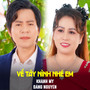 Về Tây Nình Nhé Em