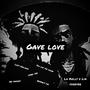 Gave Love (Explicit)