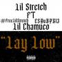 Lay Low (feat. Lil Stretch) [Explicit]