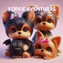 Yorkie Aventuras Crew