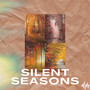 Silent Seasons