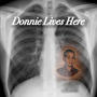 Donnie Lives Here (feat. Chozenn)
