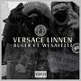 Versace linen (feat. Wesavelli) [Explicit]