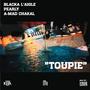 Toupie (feat. Pearly, Blacka L'Aigle & A-mad Chakal) [Explicit]