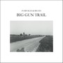 Big Gun Trail