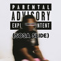 Sosa Slide (Explicit)