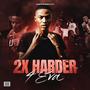 2X HARDER 4EVA (Explicit)