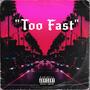 Too Fast (feat. Kikko) [Explicit]