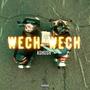 WECH WECH (Explicit)